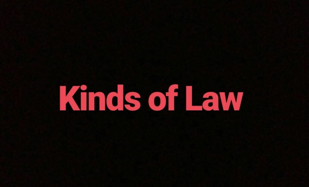 Kinds Of Law: Procedural and Substantive Law