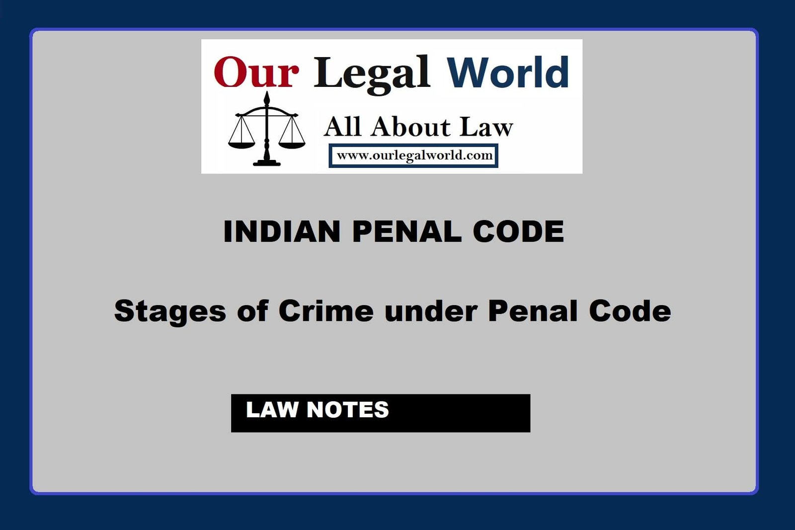 Stages of Crime under Indian Penal Code Our Legal World law notes