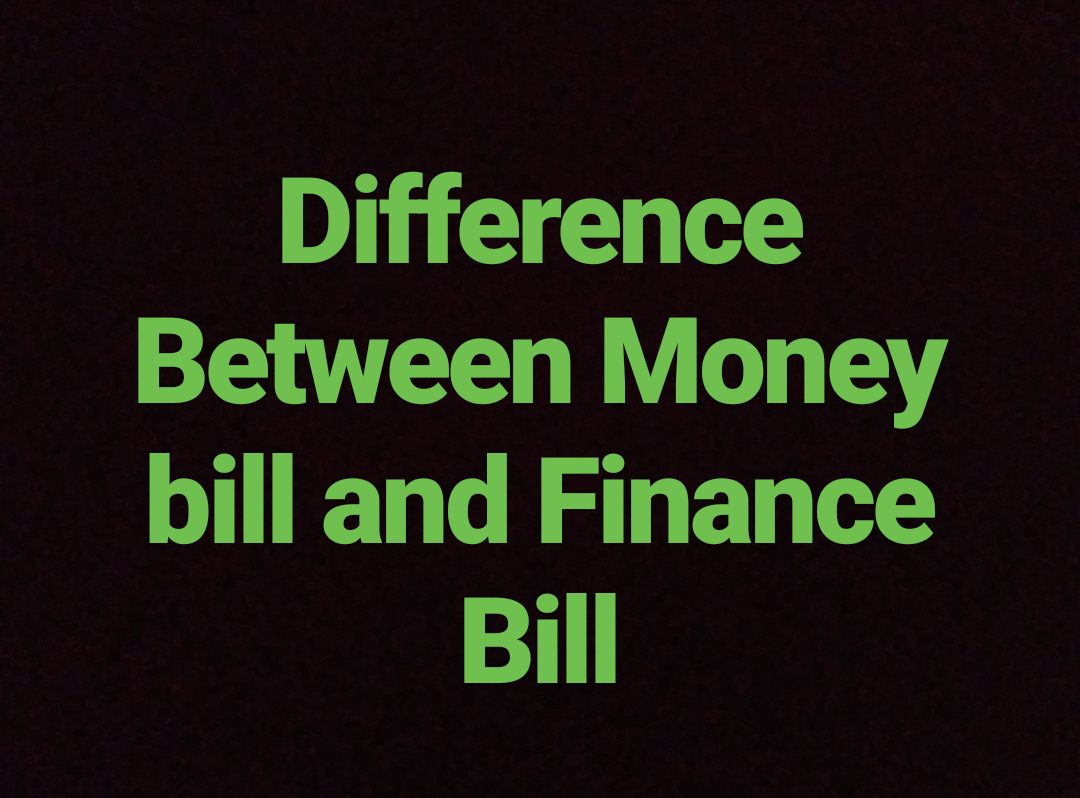 Difference Between Money Bill and Finance Bill