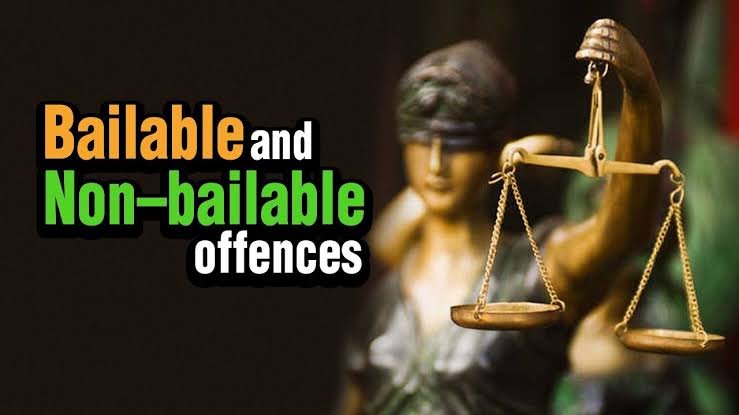 Difference between Bailable offence and Non-Bailable offence