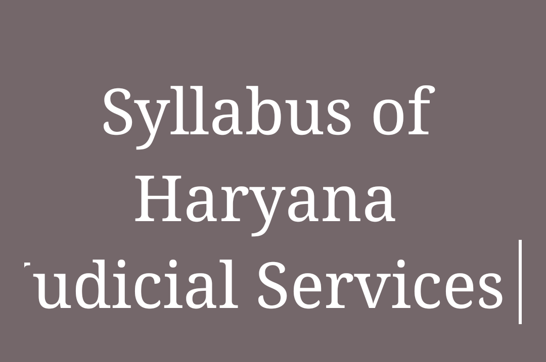 Syllabus of Haryana Judicial Services