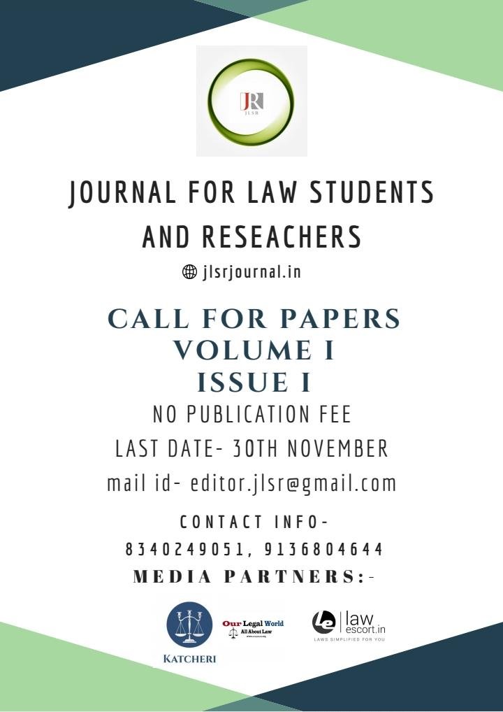 JLSR Journal for Law Students and Researchers[E-Journal]: Submissions on Rolling Basis