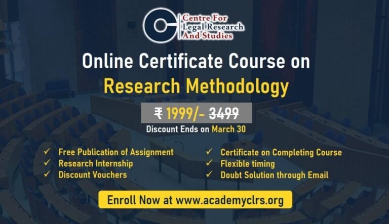 CLRS: Certificate Course on Research Methodology Please Mention Our Legal World: Registrations Now