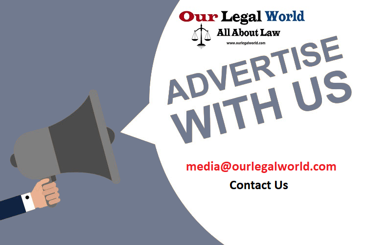 Advertise- Our Legal World, Law Portal, Website, Lawyers, Law College Admission, Law Books, Law Courses etc.