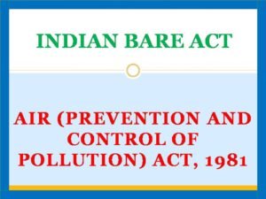 Air Act: Overview of the Air (Prevention and Control of Air Pollution) Act 1981
