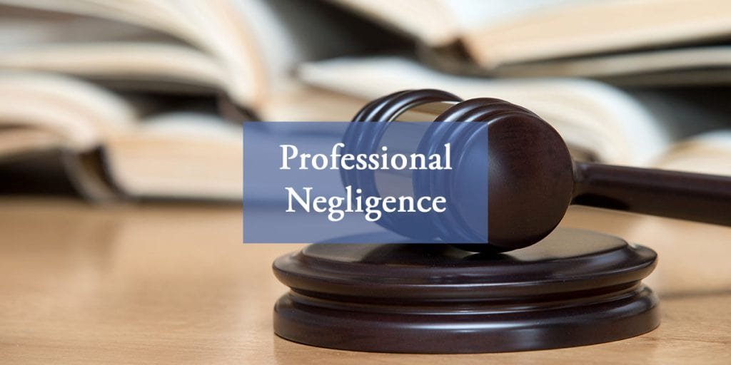 Medical and professional negligence : Law of Torts- Our Legal World