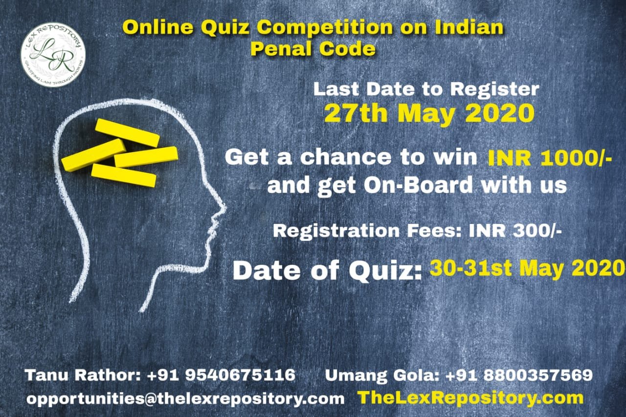 Lex Repository: ONLINE QUIZ COMPETITION ON INDIAN PENAL CODE