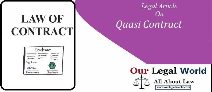 Quasi Contract under Section 68 to 72 of the Contract Act