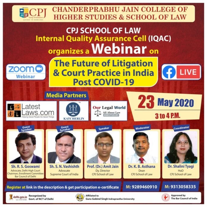 Webinar on The Future of Litigation & Court Practice in India Post COVID-19: CPJ Webinar on The Future of Litigation & Court Practice in India Post COVID-19