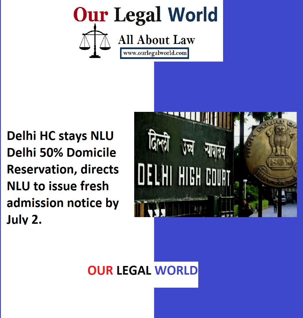 Delhi HC Stay NLU Delhi 50% Horizontal Reservation