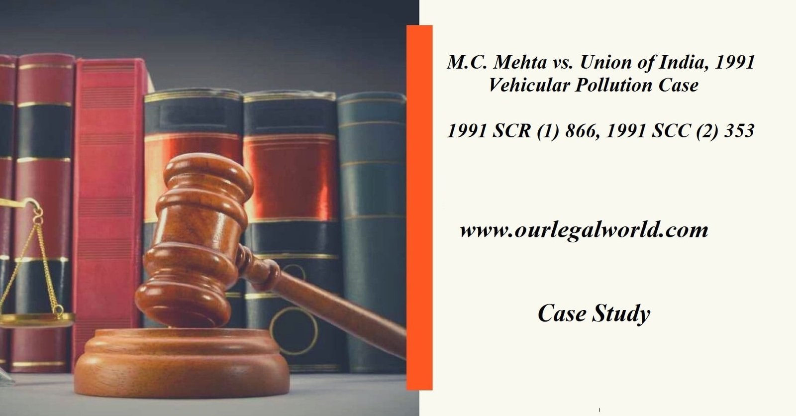 M.C. Mehta vs. Union of India, 1991-Vehicular Pollution Case study