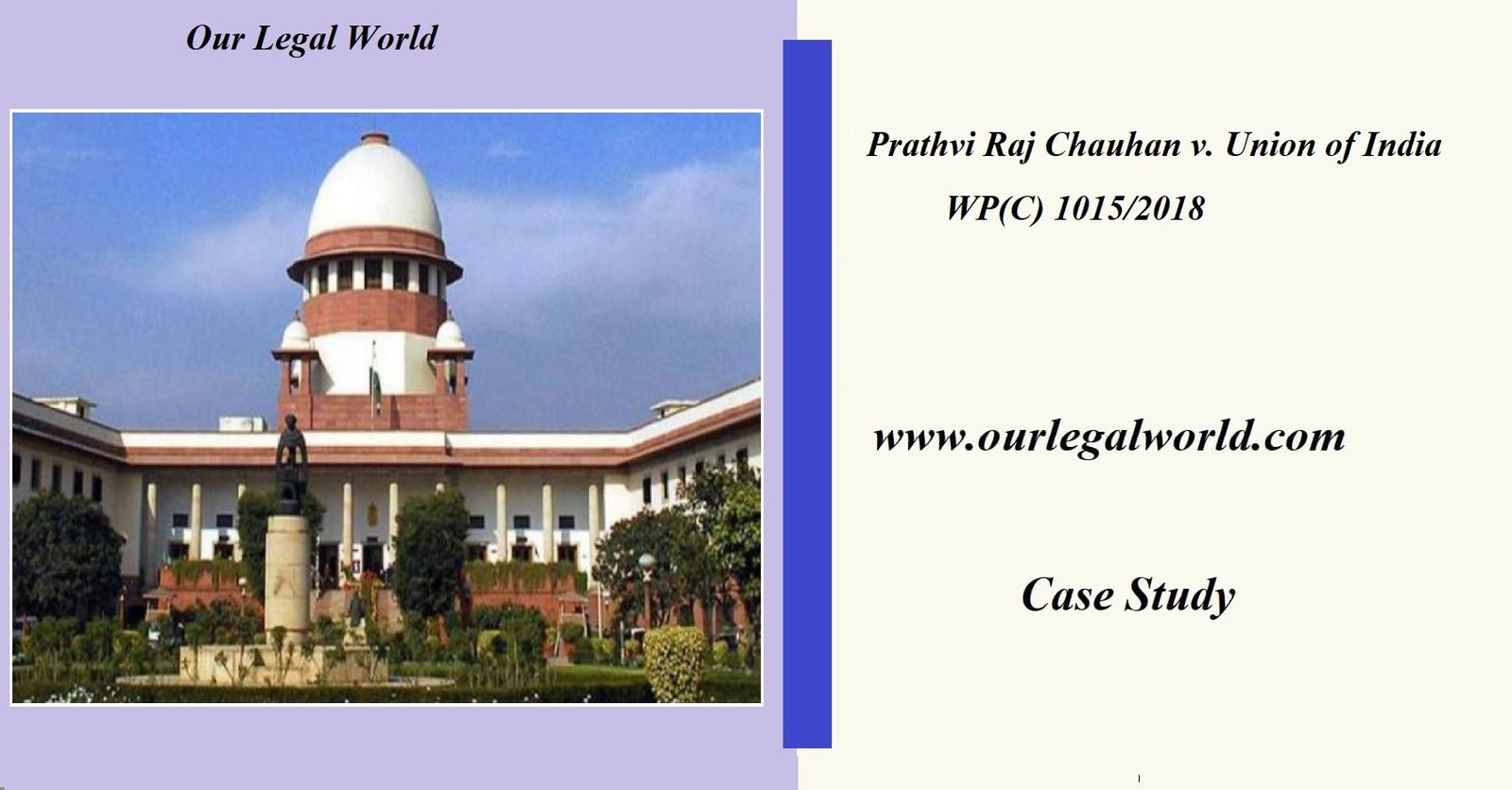 Prathvi Raj Chauhan v. Union of India Case Analysis SC/ST Act