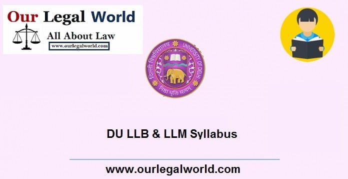 DU LLB & LLM Entrance Exam Pattern and Syllabus