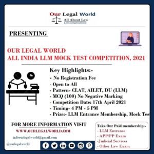 1st All India LLM Mock Test Competition by Our Legal World CLAT AILET DU ILI LLM