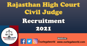 Civil Judge Vacancy Rajasthan Judicial Services Exam 2021 [120 Vacancies]: Apply by Aug 31 judiciary notes