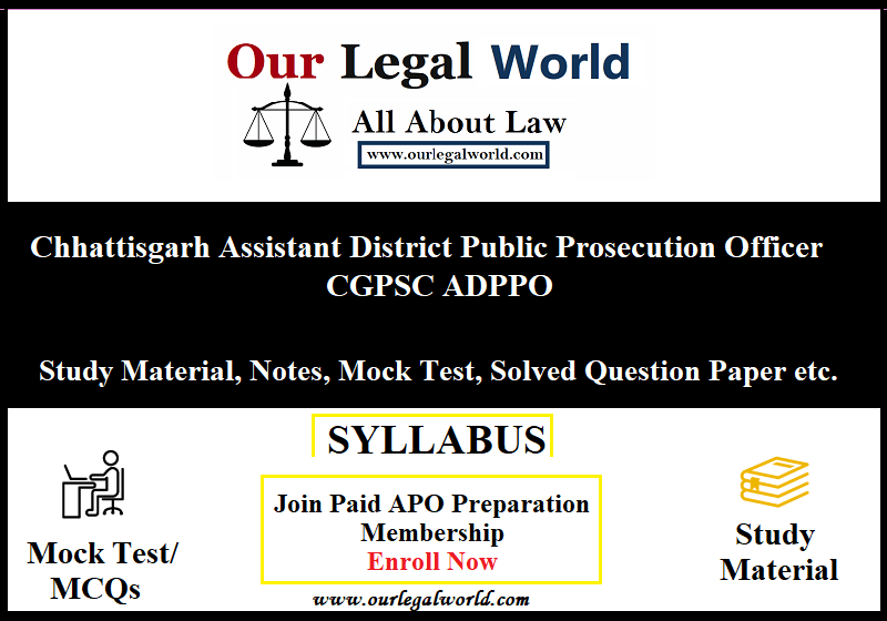 Chhattisgarh ADPPO Assistant District Public Prosecution Officer, 2021 Law Notes, Mock Test