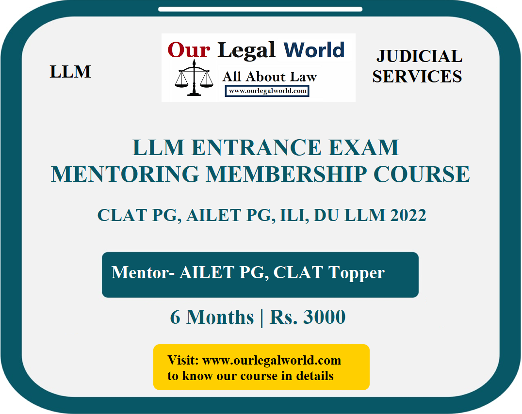 Online LLM Coaching LLM, CLAT PG(LLM) 2022{ Mentoring Membership Course }
