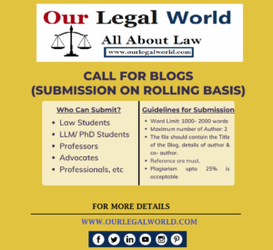 Call for Blog at OurLegalWorld [Submission on Rolling Basis]
