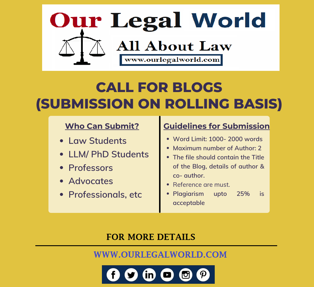 Call for Blog at OurLegalWorld [Submission on Rolling Basis]