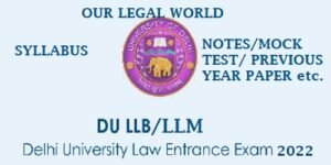DU LLB/LLM Application Form 2022 (Open)- Eligibility, Syllabus 2022
