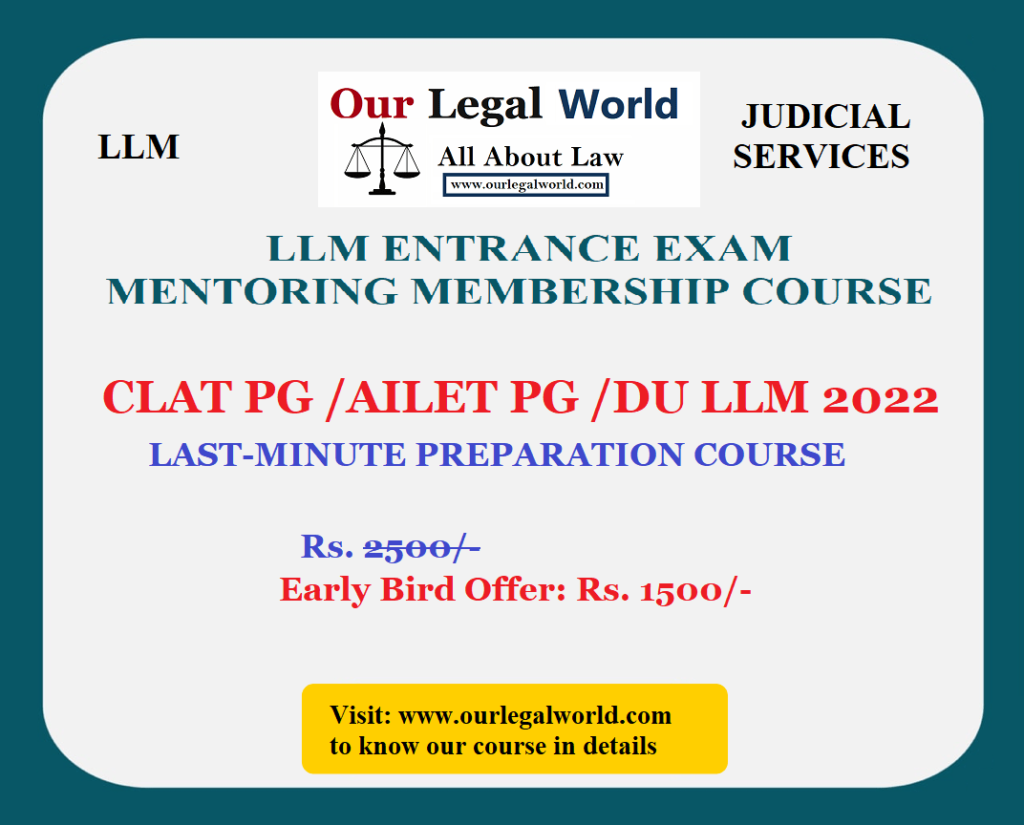 LLM Entrance Exam 2022 [CLAT PG, AILET PG, DU LLM ] Last Minute Preparation Course