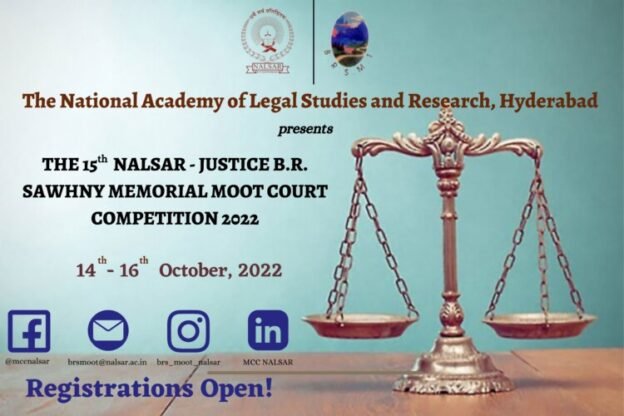 15th NALSAR - Justice B.R. Sawhny Memorial Moot Court Competition, 2022: Register by 25 Aug Law School Updates OurLegalWorld