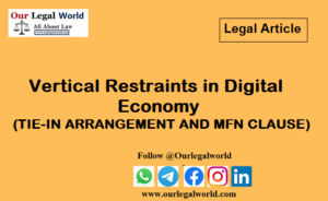 VERTICAL RESTRAINTS IN THE DIGITAL ECONOMY (TIE-IN ARRANGEMENT AND MFN CLAUSE) ACROSS PLATFORM PARITY AGREEMENTS (‘APPA’) Competition Law