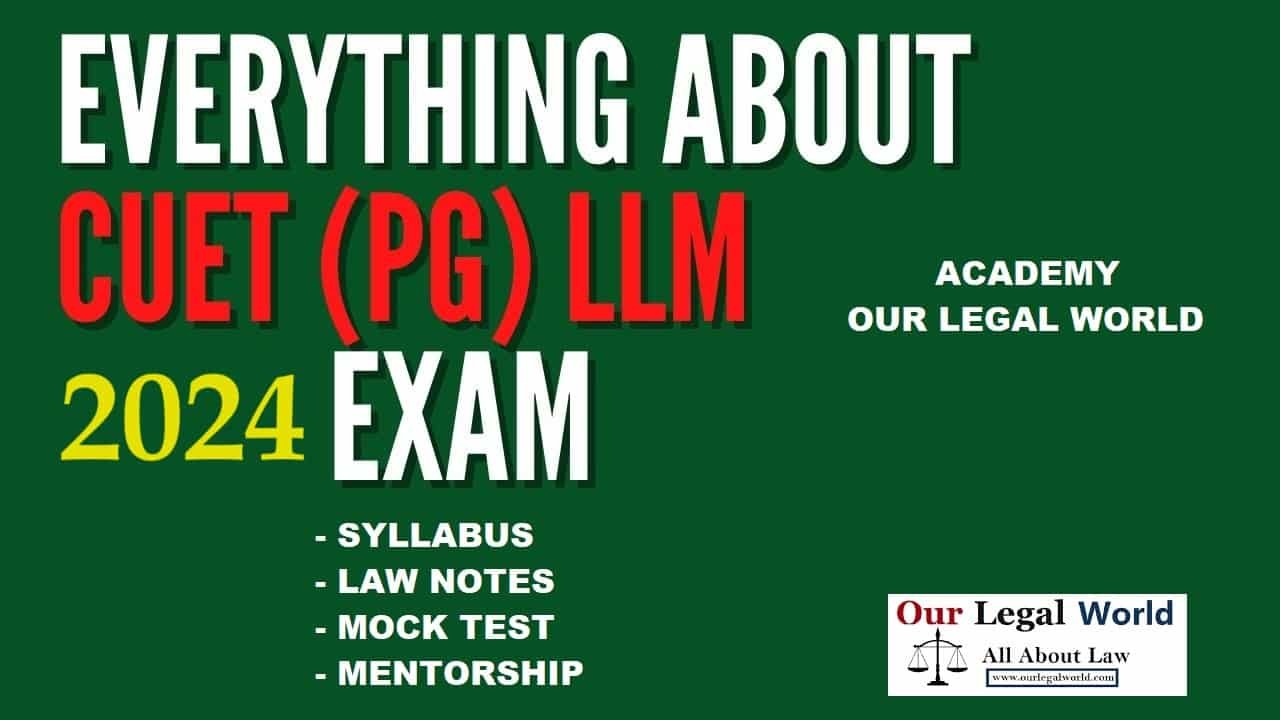 CUET PG LLM Syllabus 2024: Subject-Wise Syllabus Details llm notes