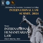 International Law Summit: 4th Bombay Bar Association - Government Law College International Law Summit, 2024 