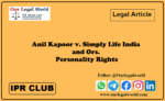 how to format legal research paper Anil Kapoor v. Simply Life India and Ors: Personality Rights