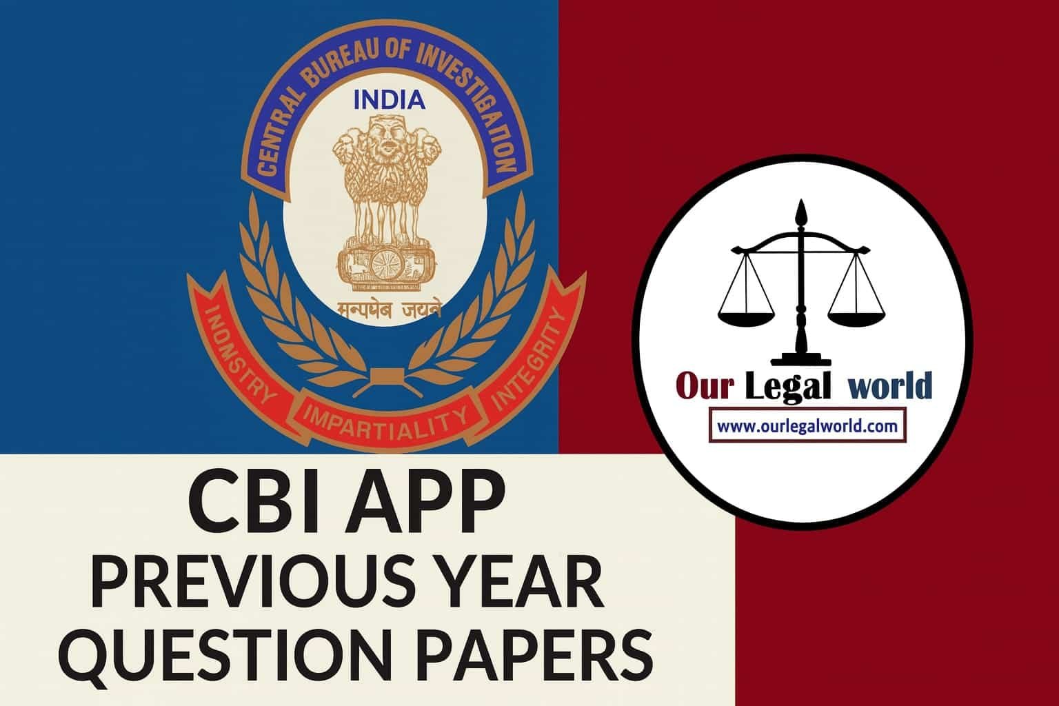 CBI APP Previous Year Question Papers PDF Proven Resource Our Legal World CBI APP 2025